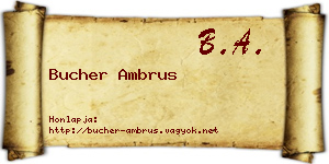 Bucher Ambrus névjegykártya
